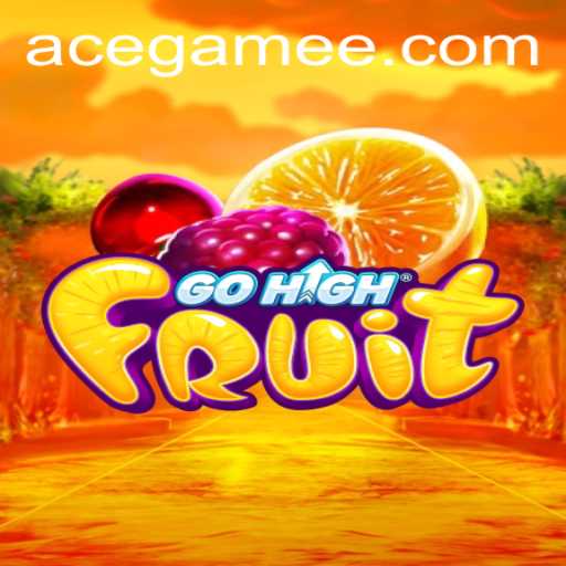 GoHighFruit: A New Era of Mobile Gaming with Ace.Game