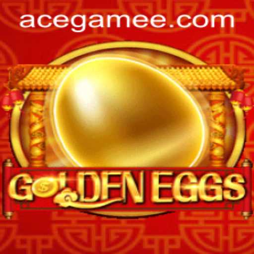 GoldenEggs - A Comprehensive Guide to the Game by Ace.Game