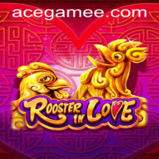 RoosterInLove: The Captivating World of Ace.Game
