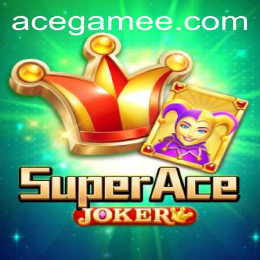 Exploring the World of SuperAceJoker and Ace.Game